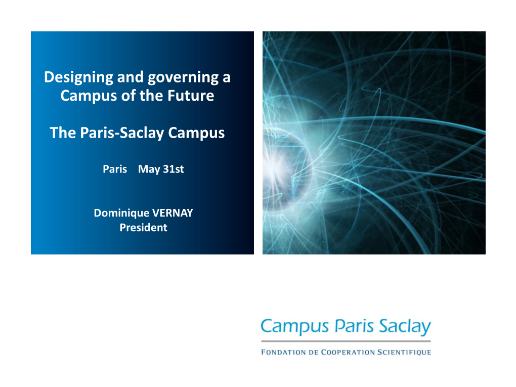 Designing and Governing a Campus of the Future the Paris-Saclay