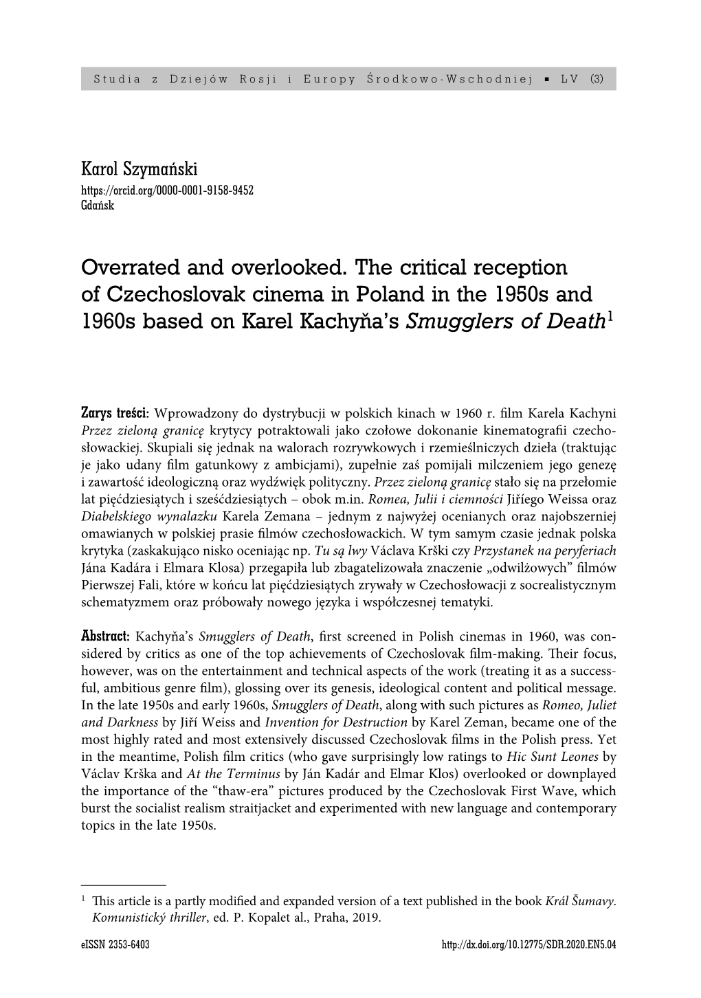 Overrated and Overlooked. the Critical Reception of Czechoslovak Cinema in Poland in the 1950S and 1960S Based on Karel Kachyňa’S Smugglers of Death1