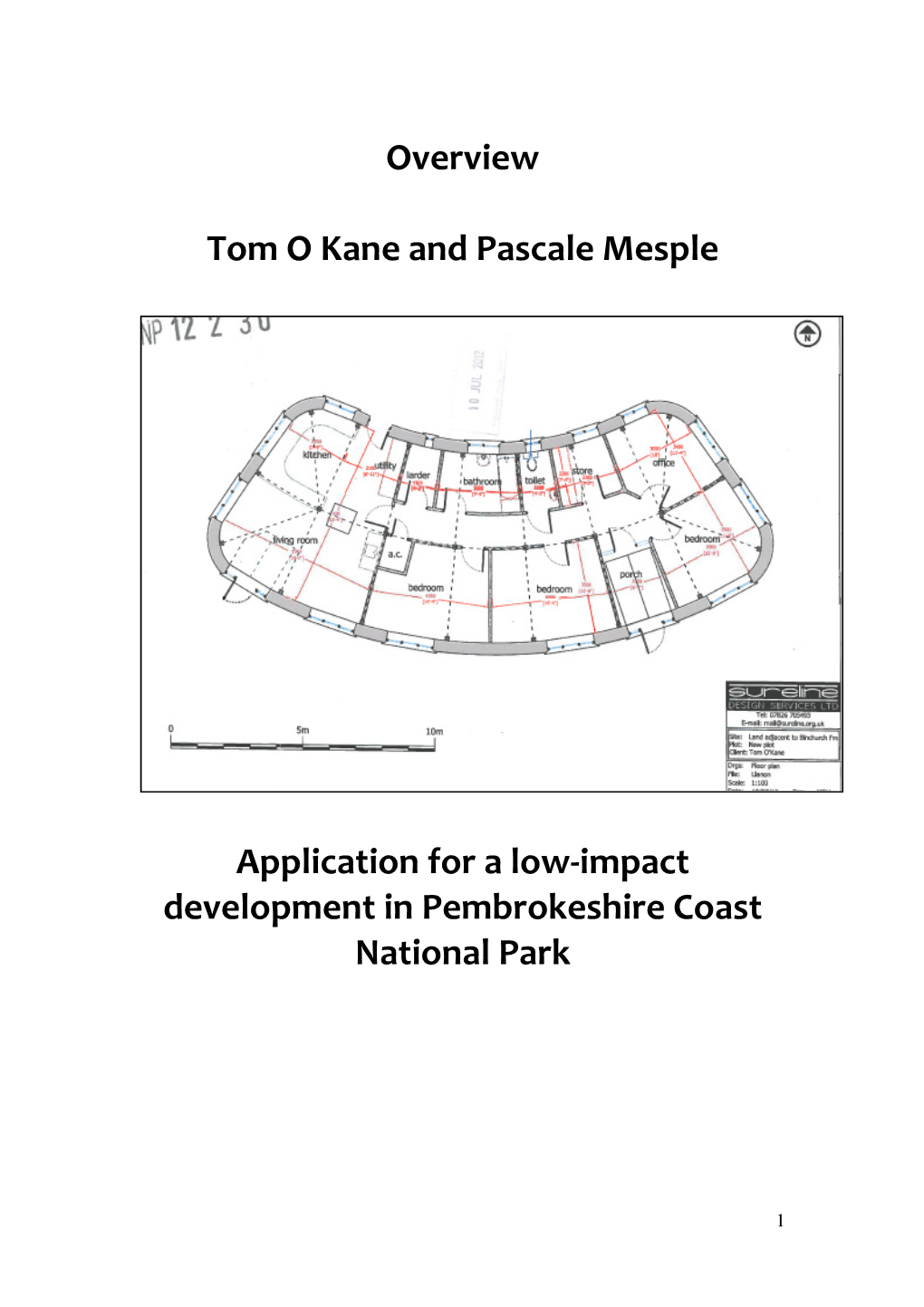 Overview Tom O Kane and Pascale Mesple Application for a Low-Impact Development in Pembrokeshire Coast National Park