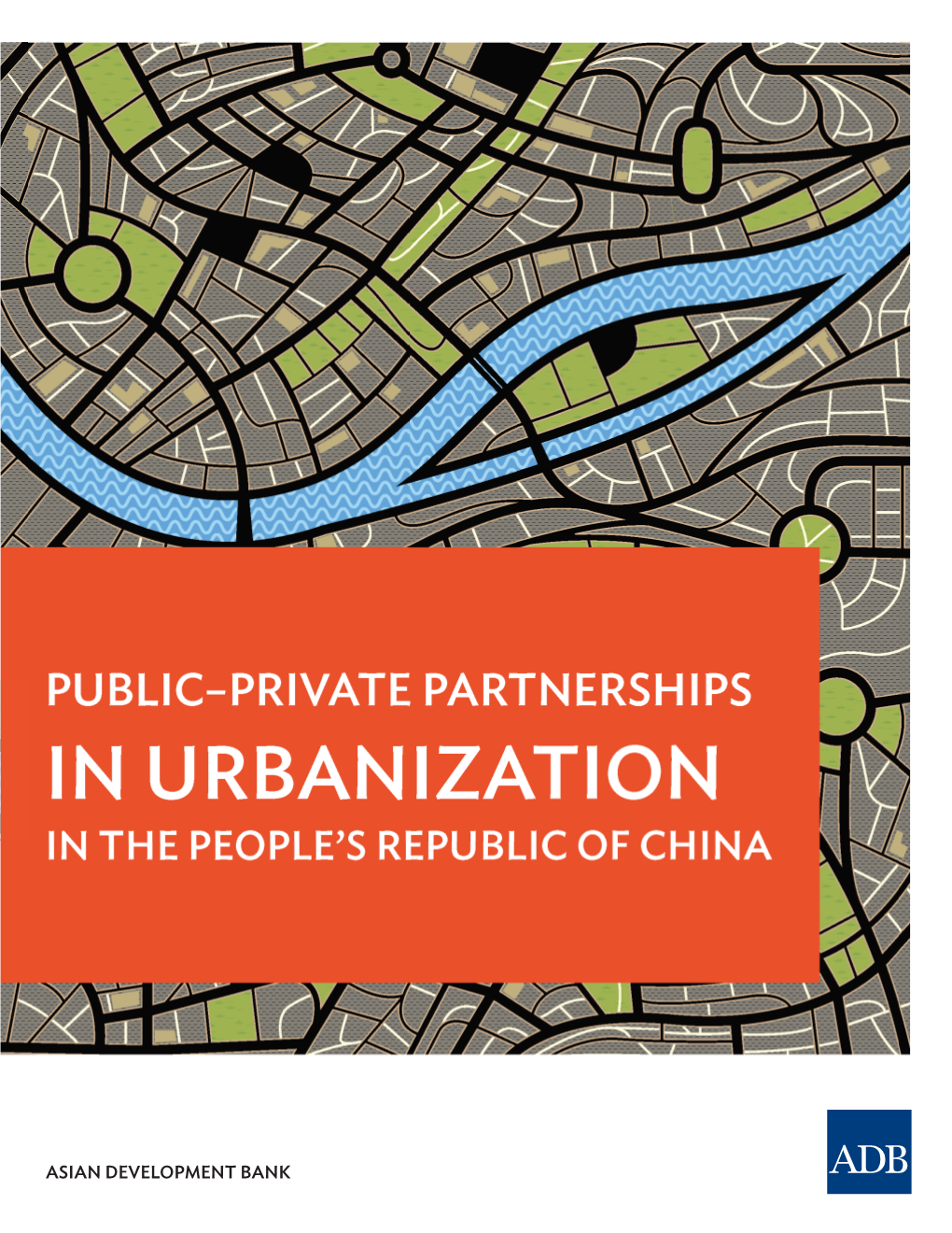 Public-Private Partnerships in Urbanization in the People's