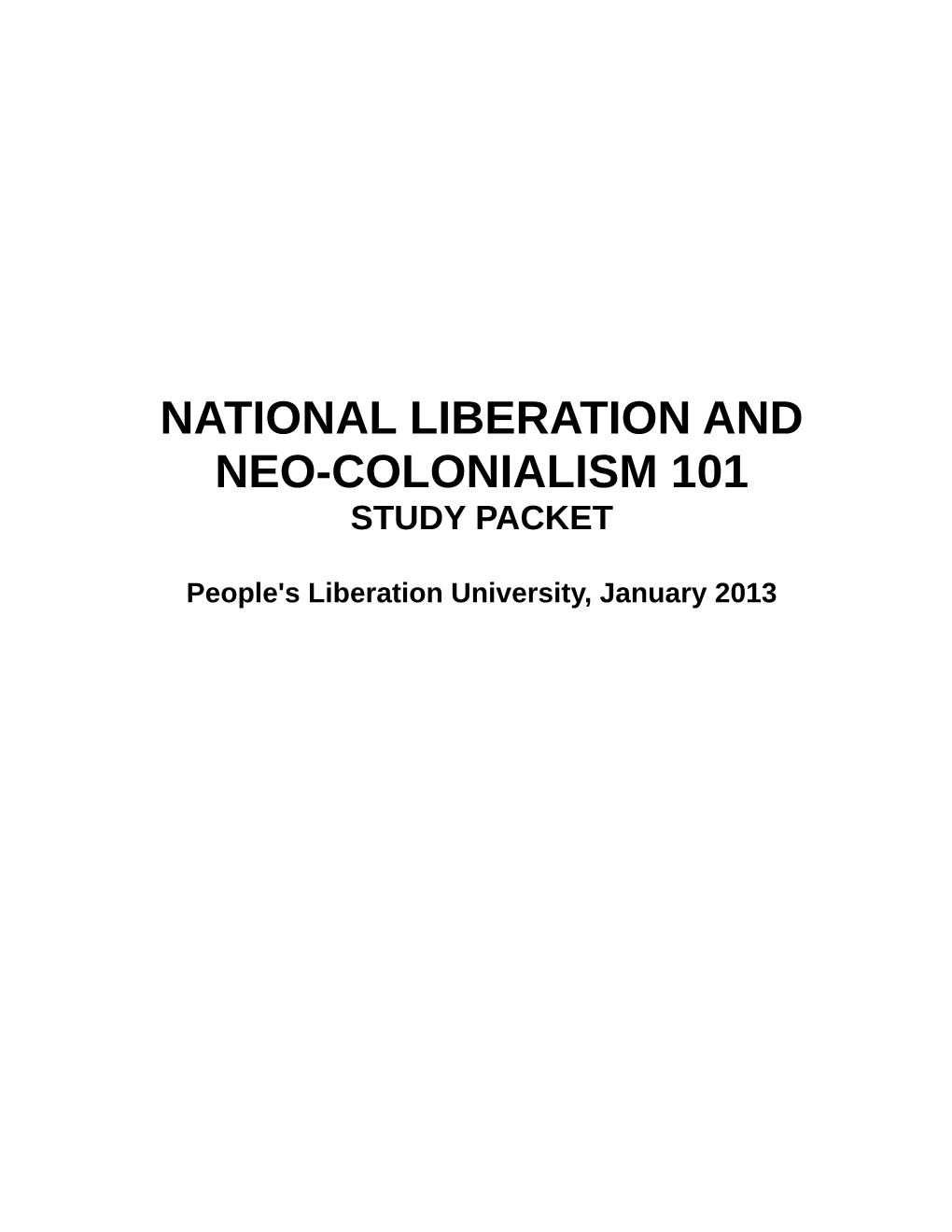 National Liberation and Neo-Colonialism 101 Study Packet