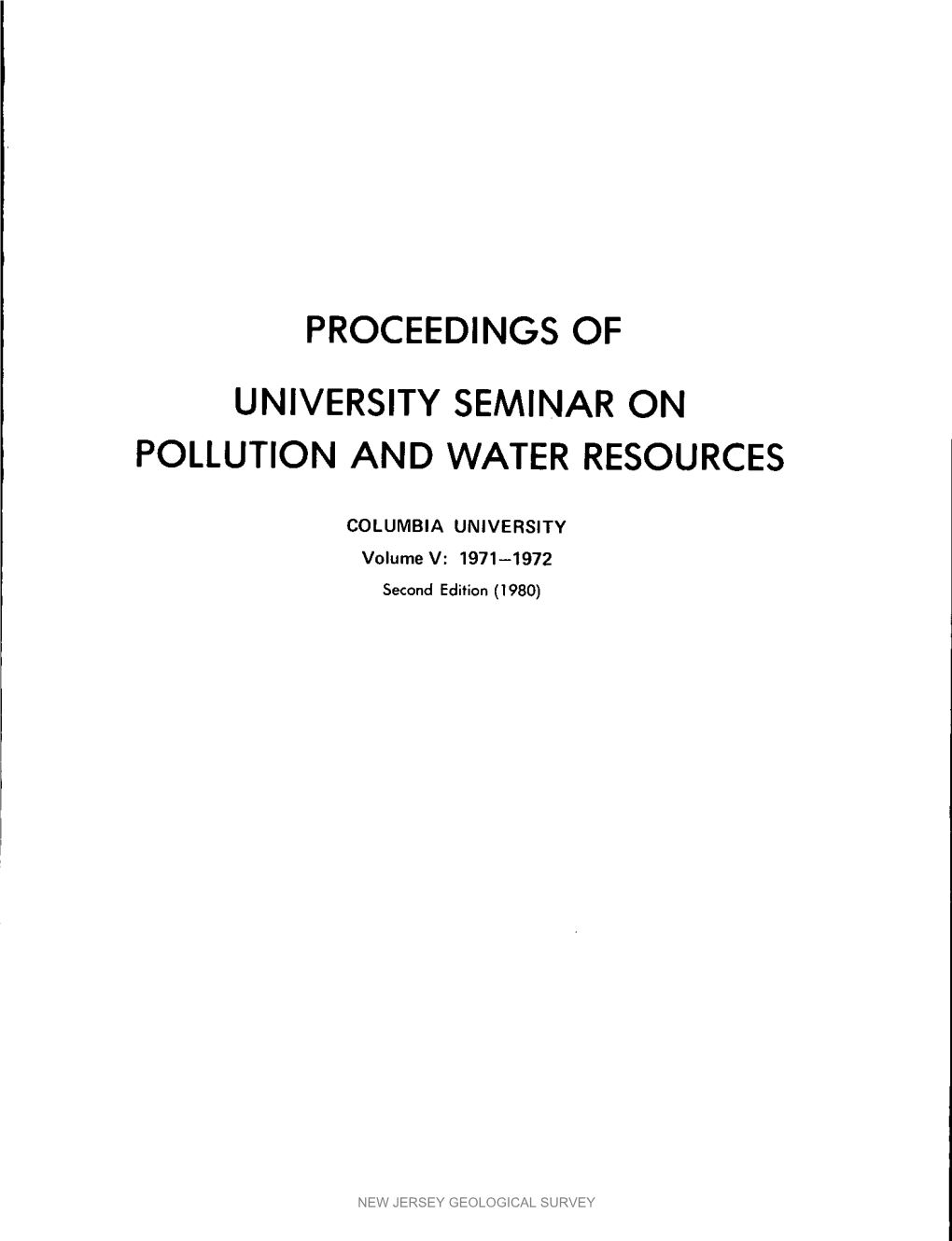 Proceedings of University Seminar on Pollution and Water Resources, Vol