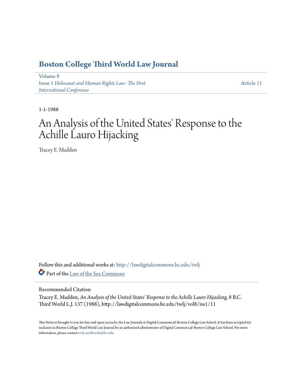 An Analysis of the United States' Response to the Achille Lauro Hijacking Tracey E