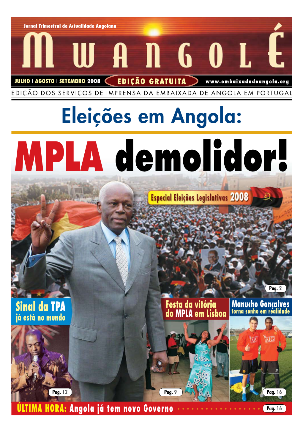 Eleições Em Angola: MPLA Demolidor!