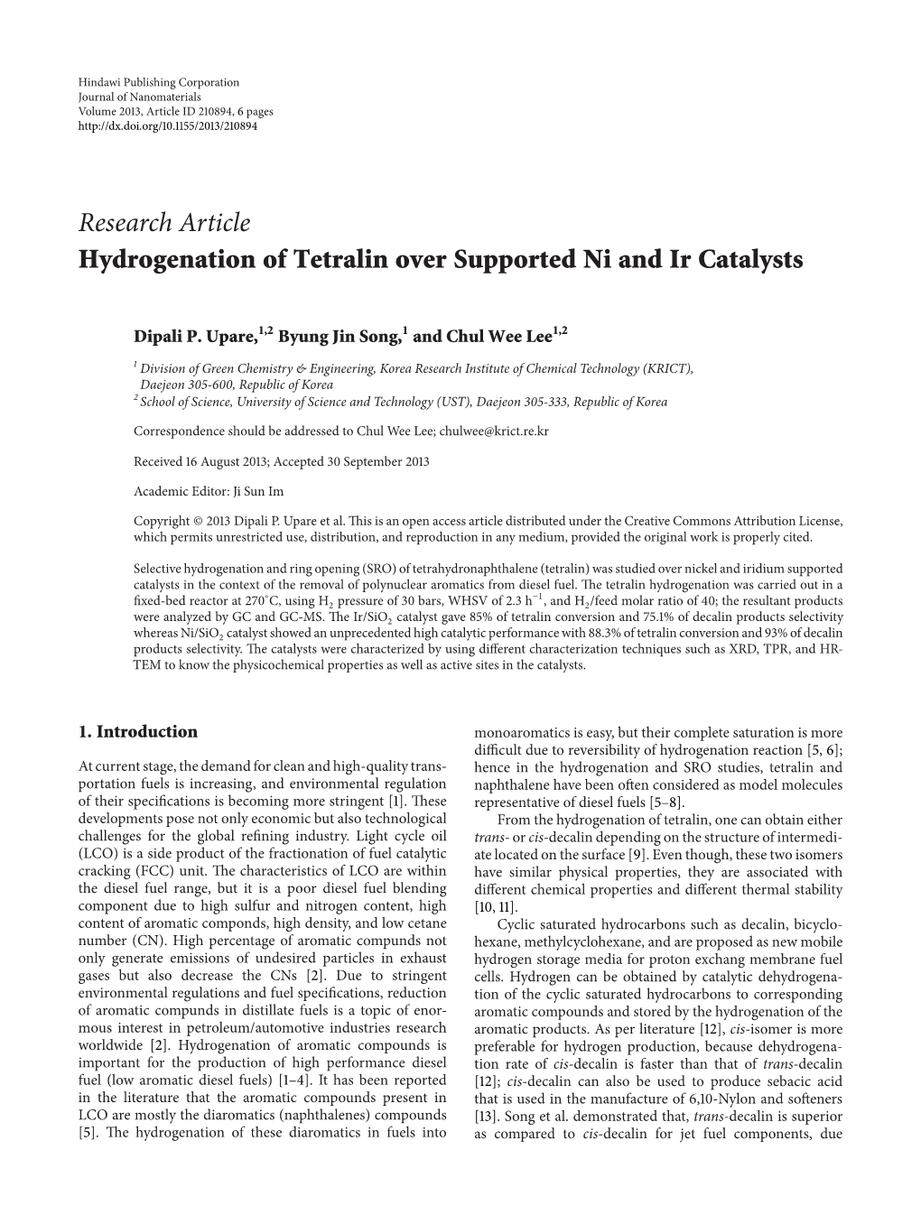 Hydrogenation of Tetralin Over Supported Ni and Ir Catalysts