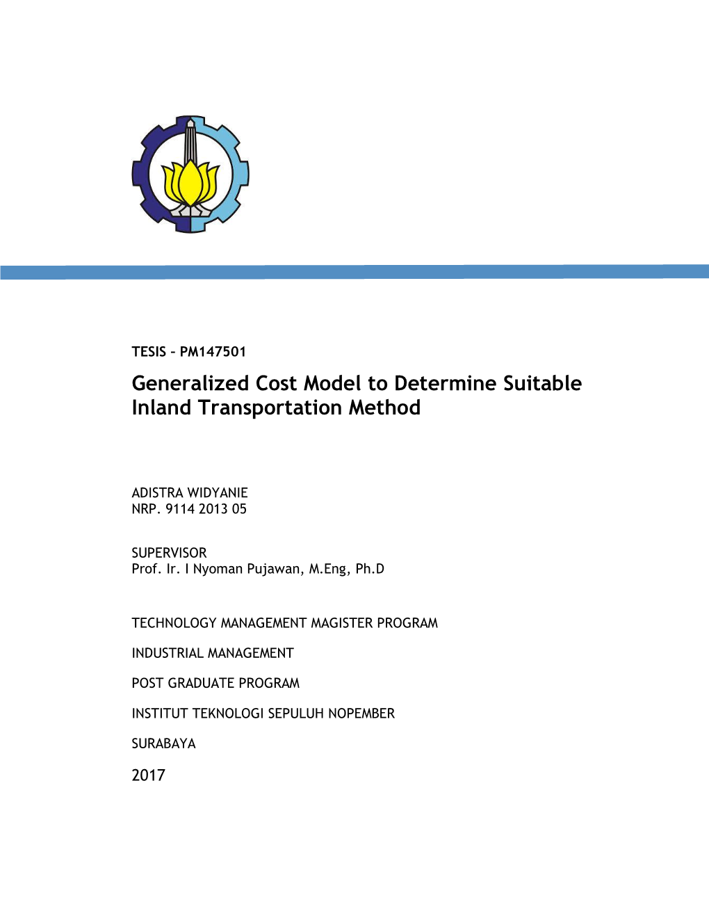 Generalized Cost Model to Determine Suitable Inland Transportation Method