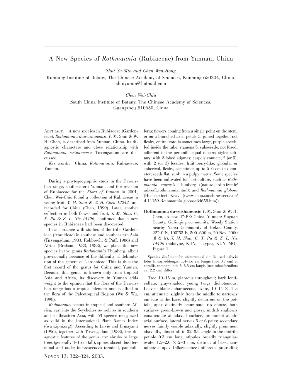 A New Species of Rothmannia (Rubiaceae) from Yunnan, China