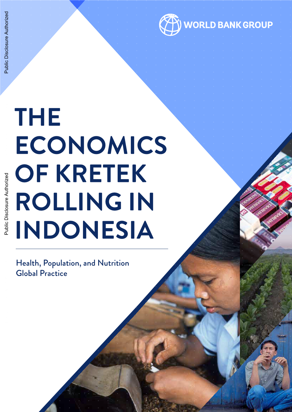 The Economics of Kretek Rolling in Indonesia