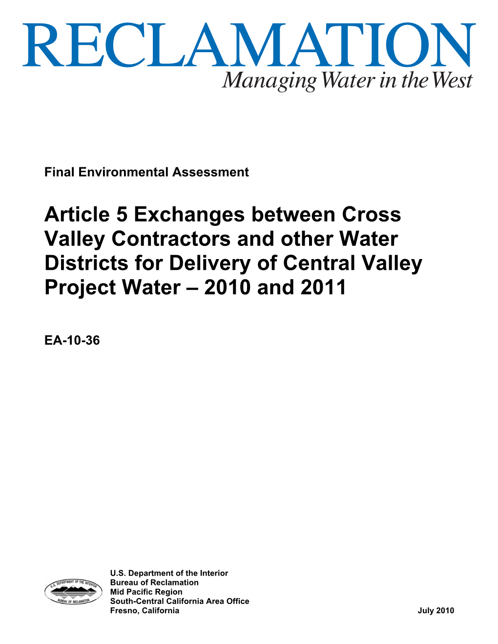 Article 5 Exchanges Between Cross Valley Contractors and Other Water Districts for Delivery of Central Valley Project Water – 2010 and 2011