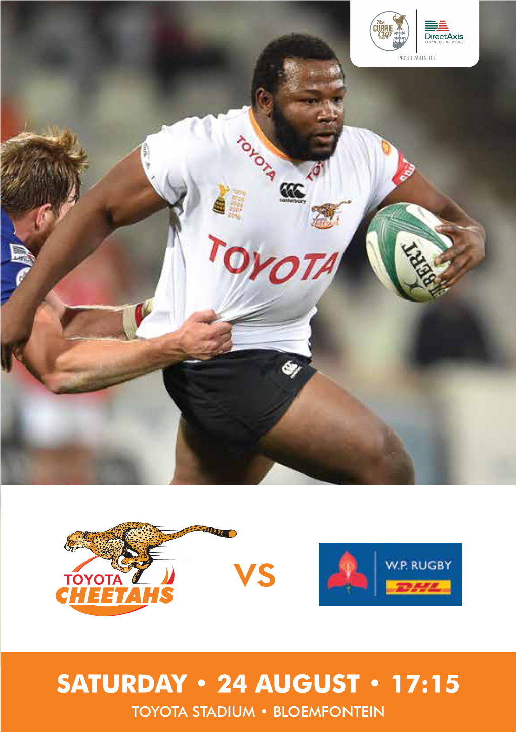 Saturday • 24 August • 17:15 Toyota Stadium • Bloemfontein Contents Cheetahs