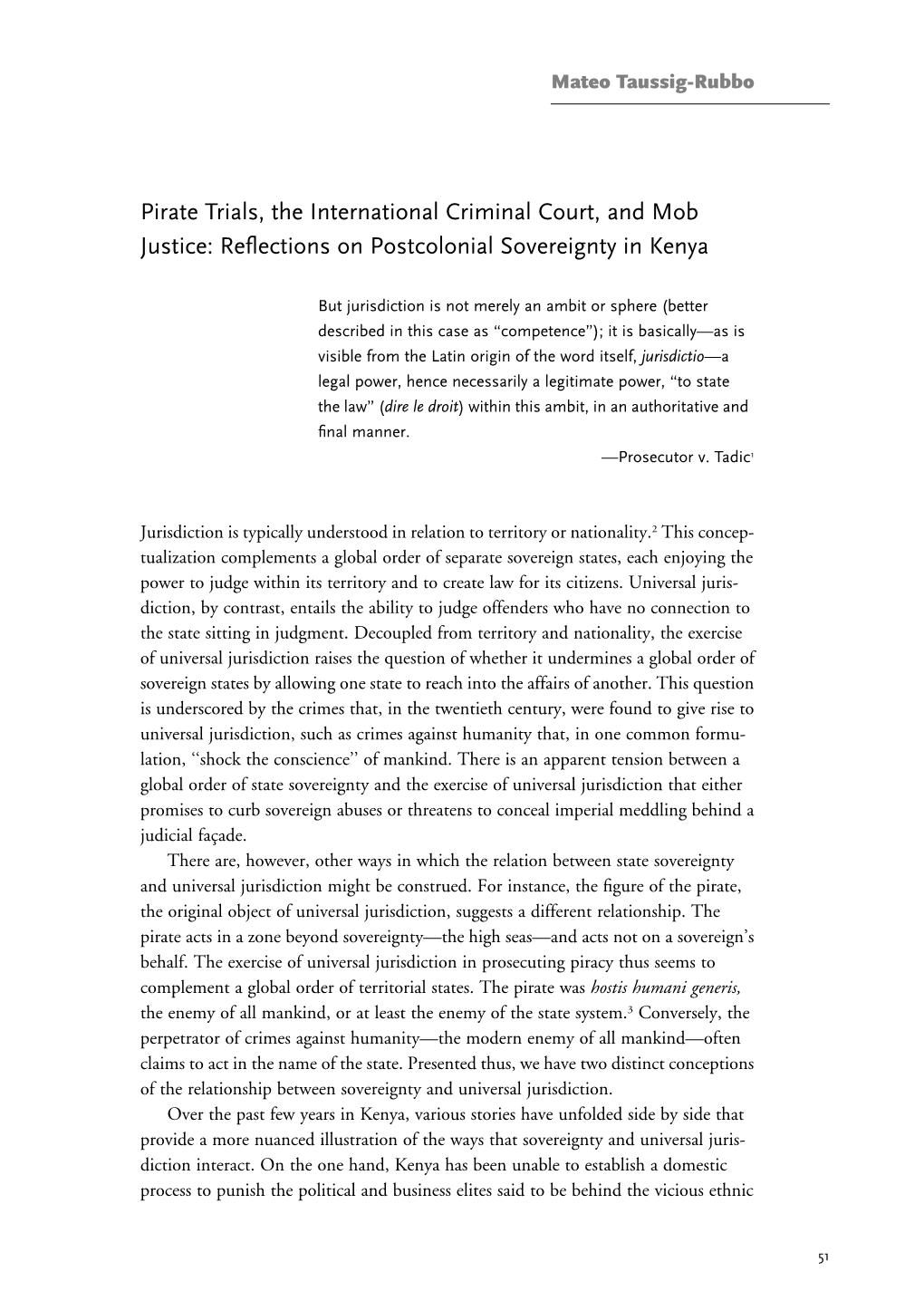 Pirate Trials, the International Criminal Court, and Mob Justice: Reﬂections on Postcolonial Sovereignty in Kenya