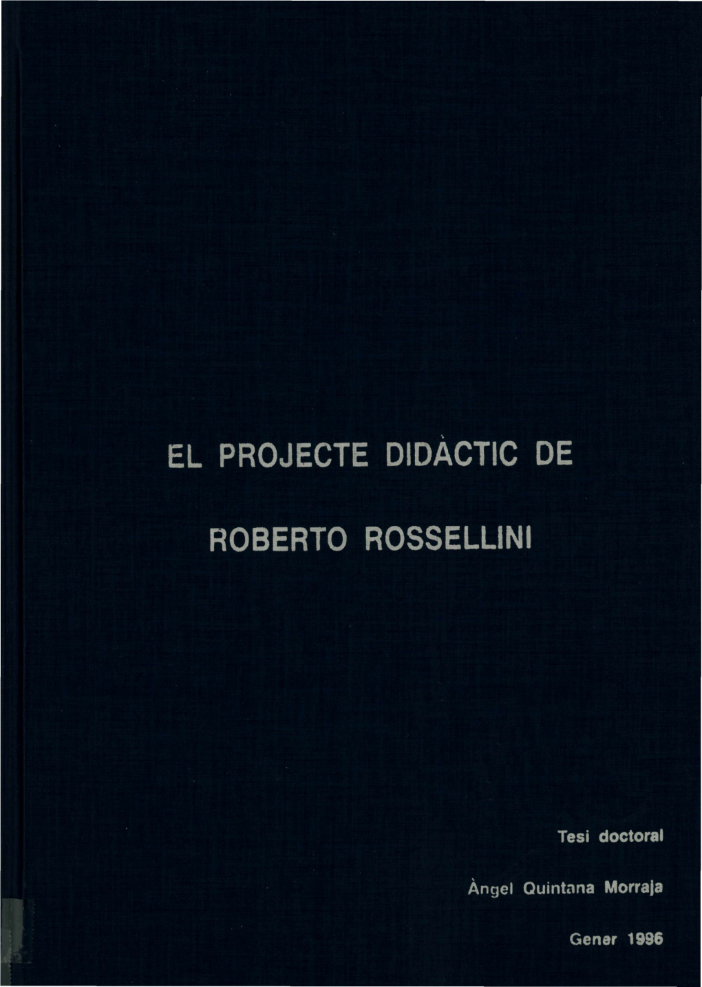 Roberto Rossellini Dins La Modernitat Cinematogràfica