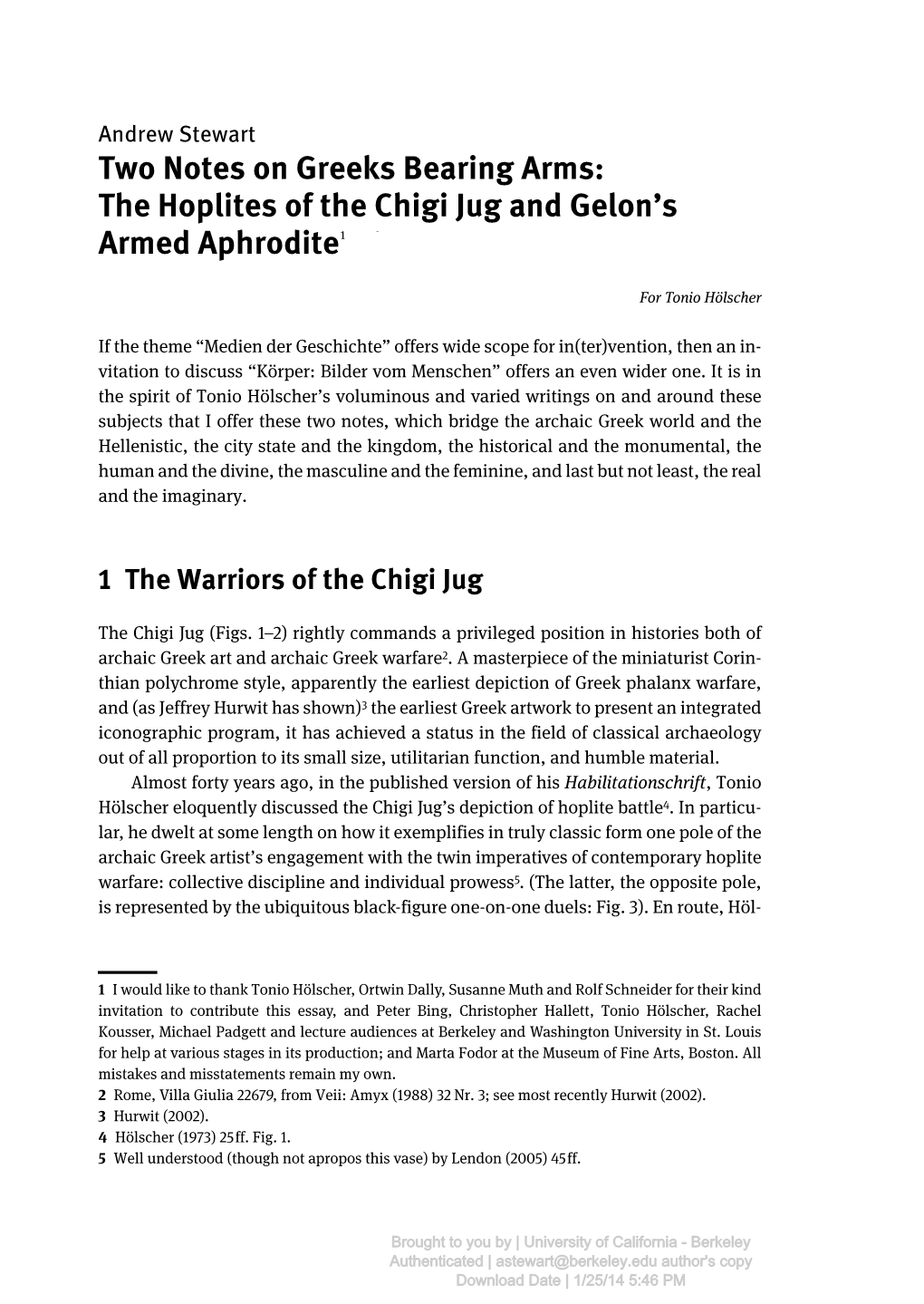 Two Notes on Greeks Bearing Arms: the Hoplites of the Chigi Jug and Gelon’S Armed Aphrodite1 1