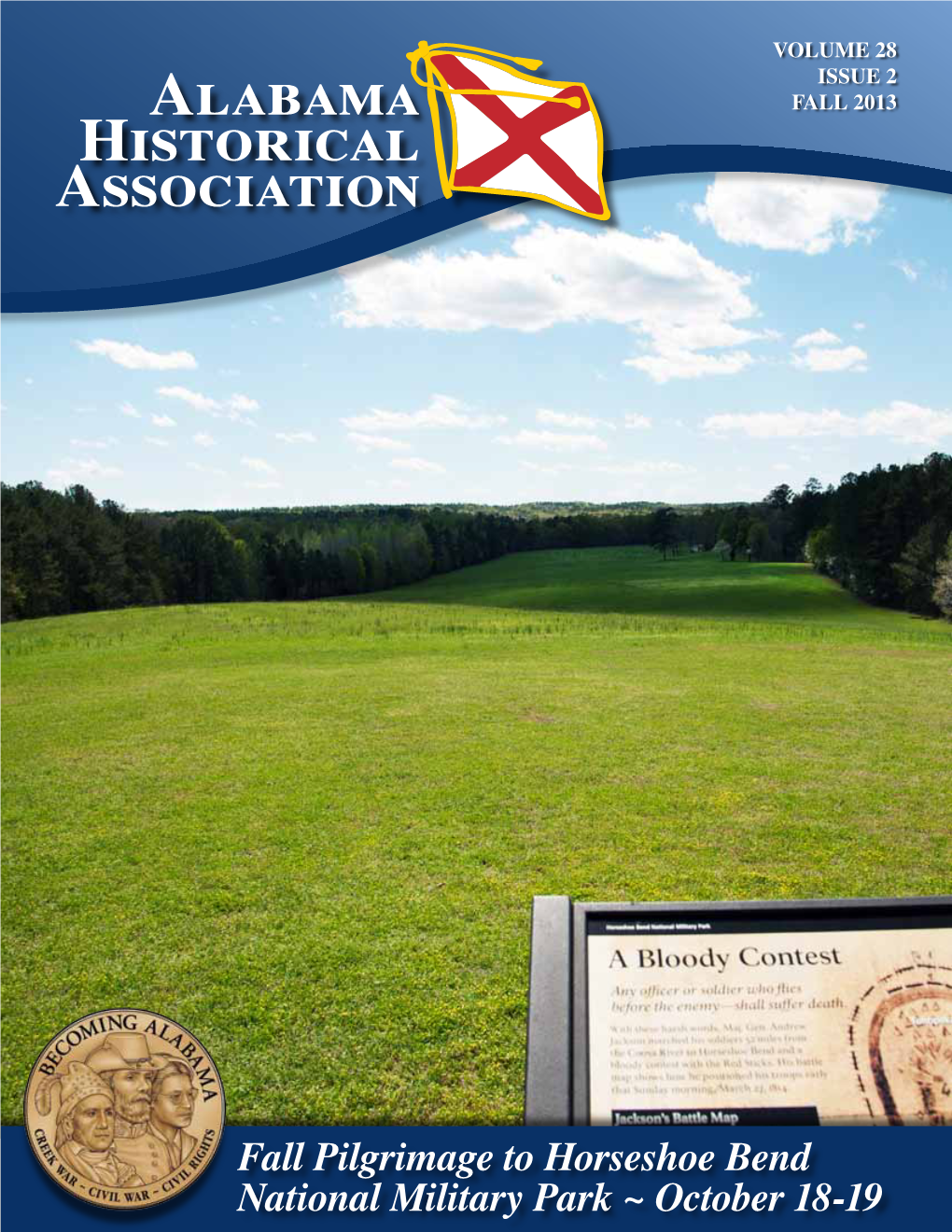 Alabama Historical Association Is the Oldest Statewide Historical Society in Alabama