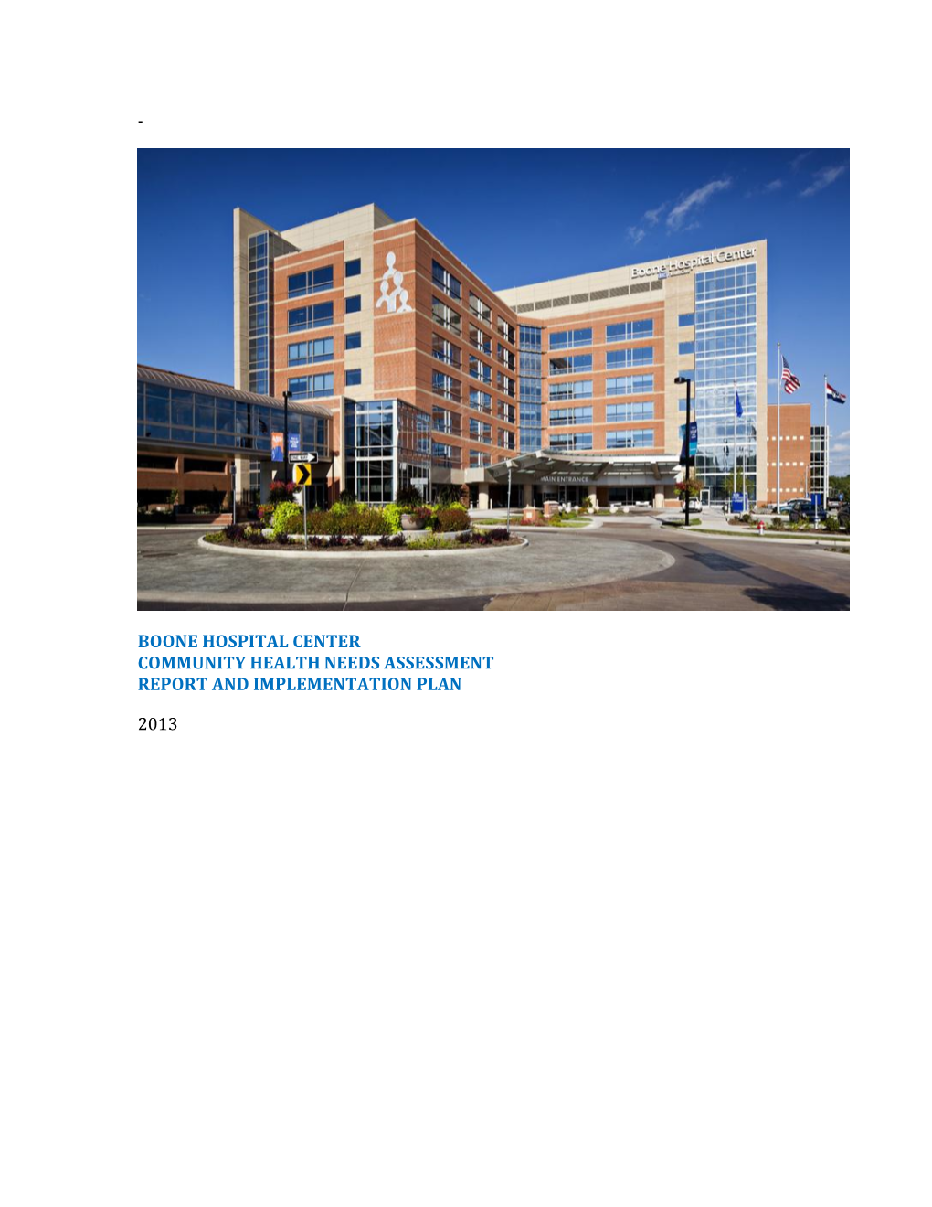 Boone Hospital Center Community Health Needs Assessment Report and Implementation Plan