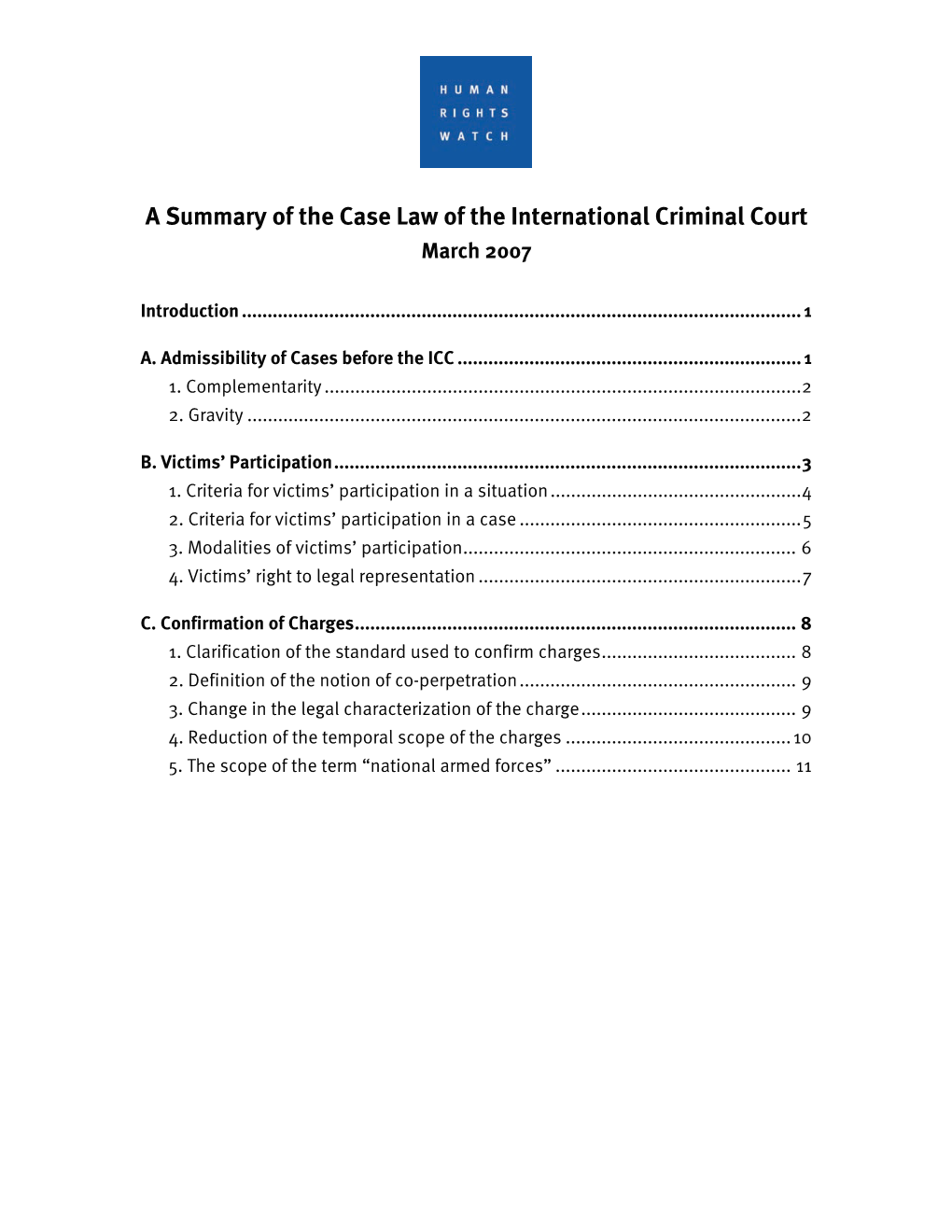 A Summary of the Case Law of the International Criminal Court March 2007