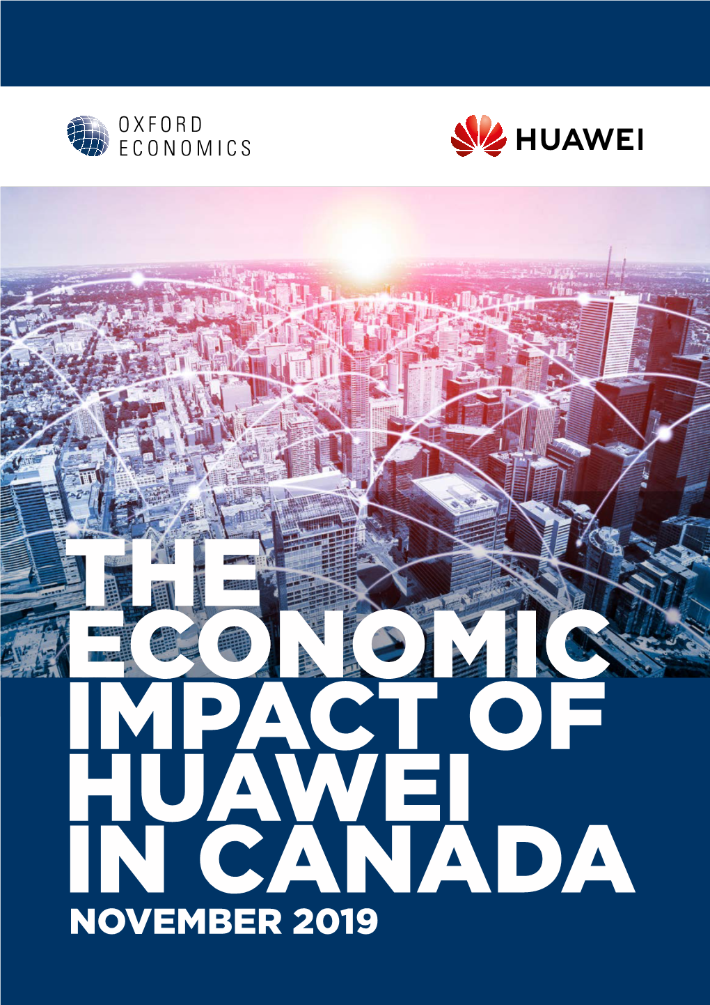 The Economic Impact of Huawei in Canada November 2019