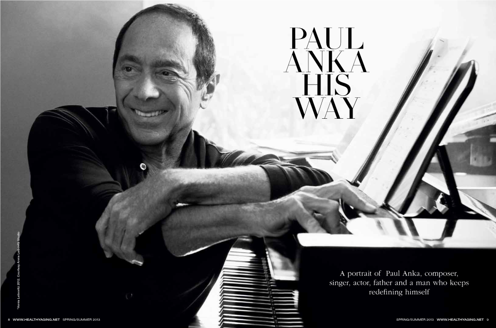 A Portrait of Paul Anka, Composer, Singer, Actor, Father and a Man Who Keeps Redefining Himself Annie Leibovitz 2012