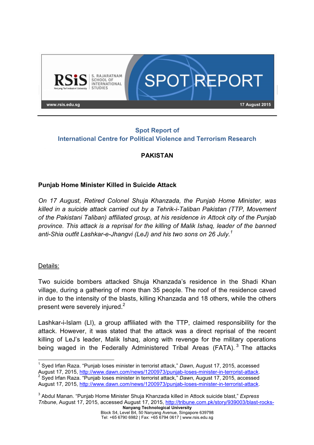 Spot Report of International Centre for Political Violence and Terrorism Research PAKISTAN