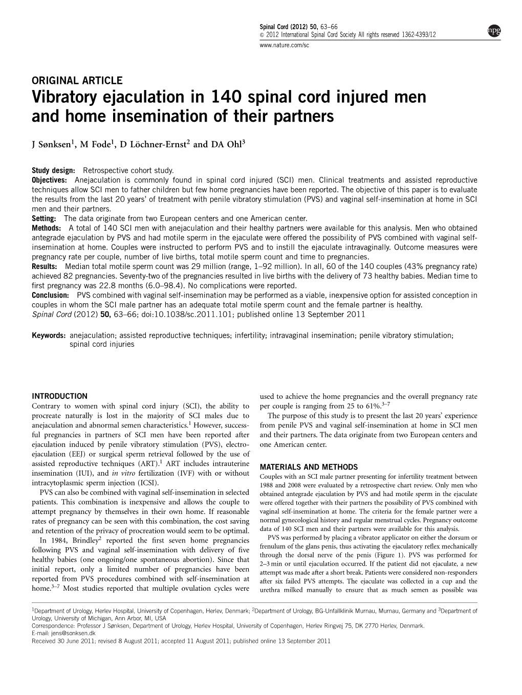 Vibratory Ejaculation in 140 Spinal Cord Injured Men and Home Insemination of Their Partners