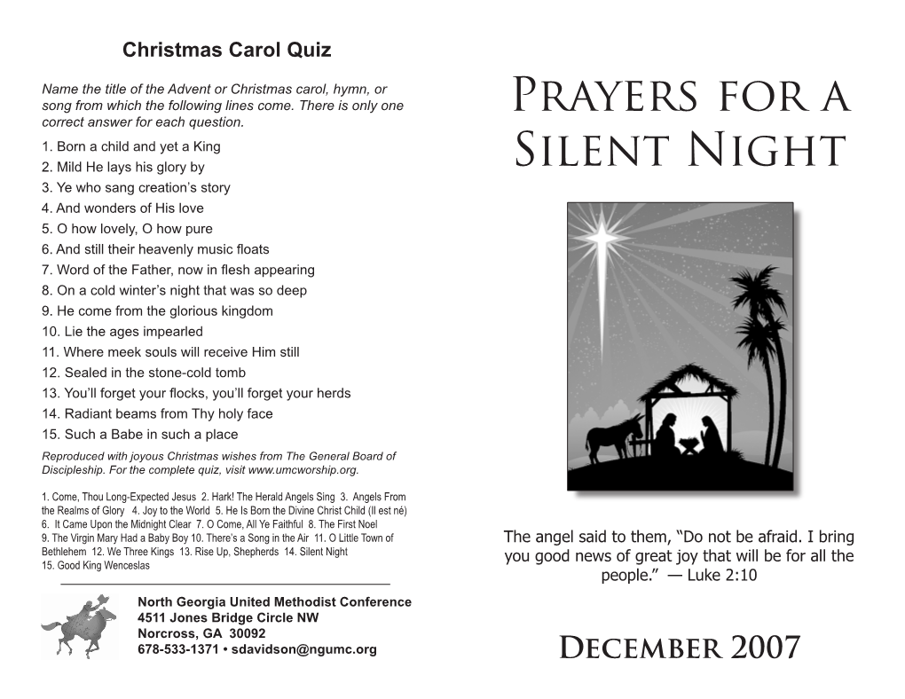 Prayers for a Silent Night • December 2007 Sunday Monday Tuesday Wednesday Thursday Friday Saturday *30 God, Teach Me 31 God, As We Think 1