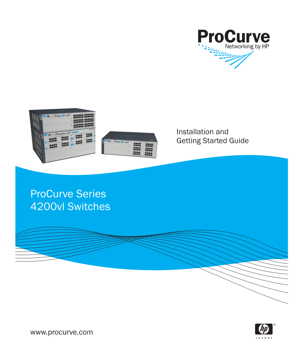 Installation and Getting Started Guide for the Procurve Series 4200Vl
