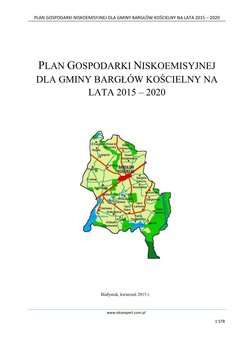 Plan Gospodarki Niskoemisyjnej Dla Gminy Bargłów Kościelny Na Lata 2015 – 2020