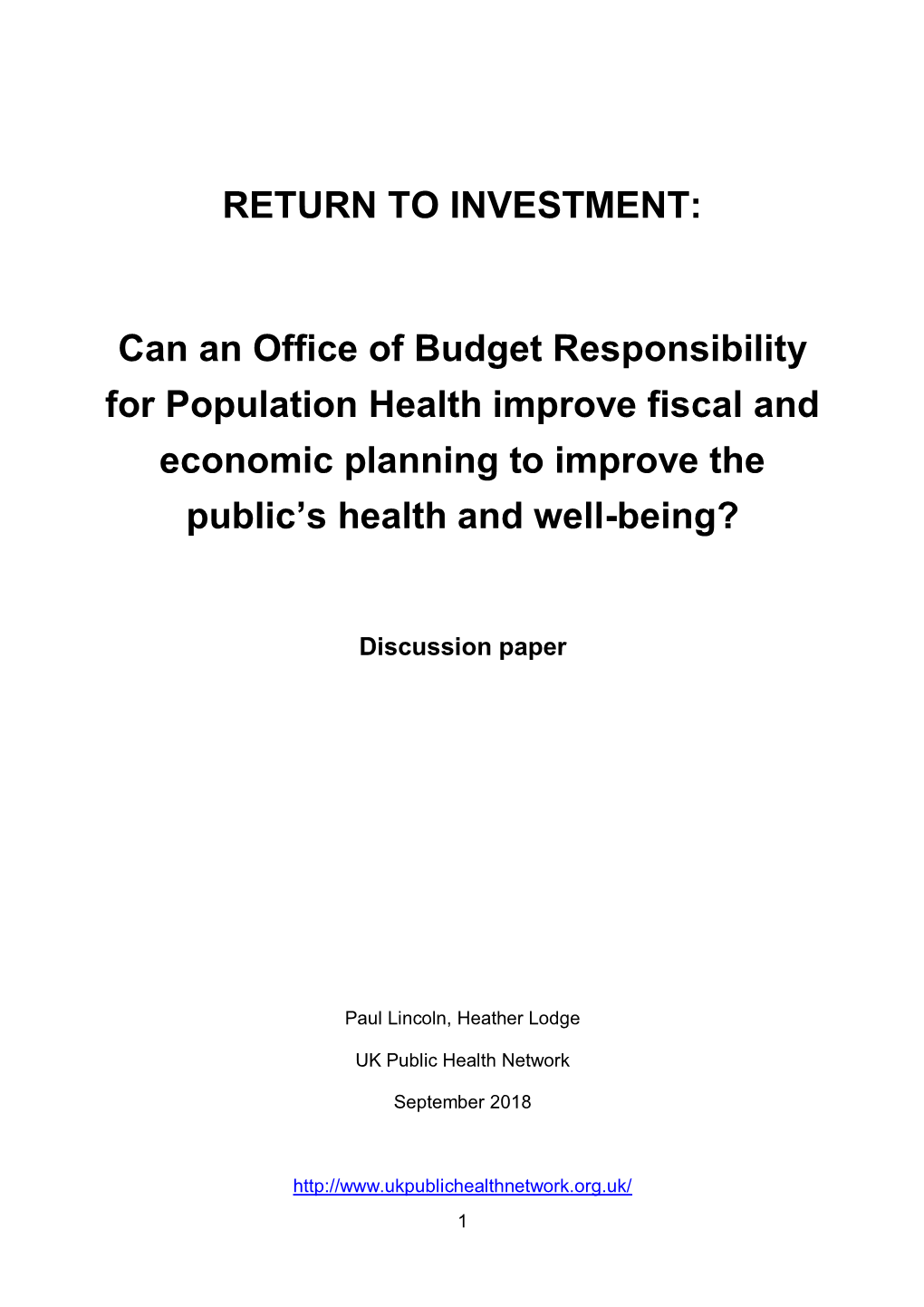 Can an Office of Budget Responsibility for Population Health Improve Fiscal and Economic Planning to Improve the Public’S Health and Well-Being?