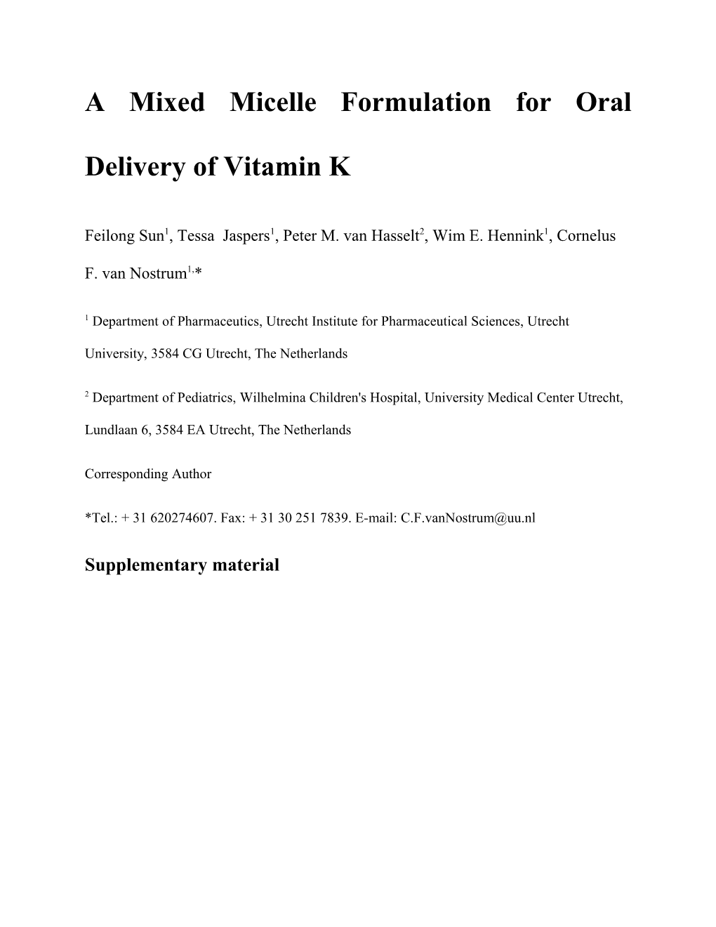 A Mixed Micelle Formulation for Oral Delivery of Vitamin K