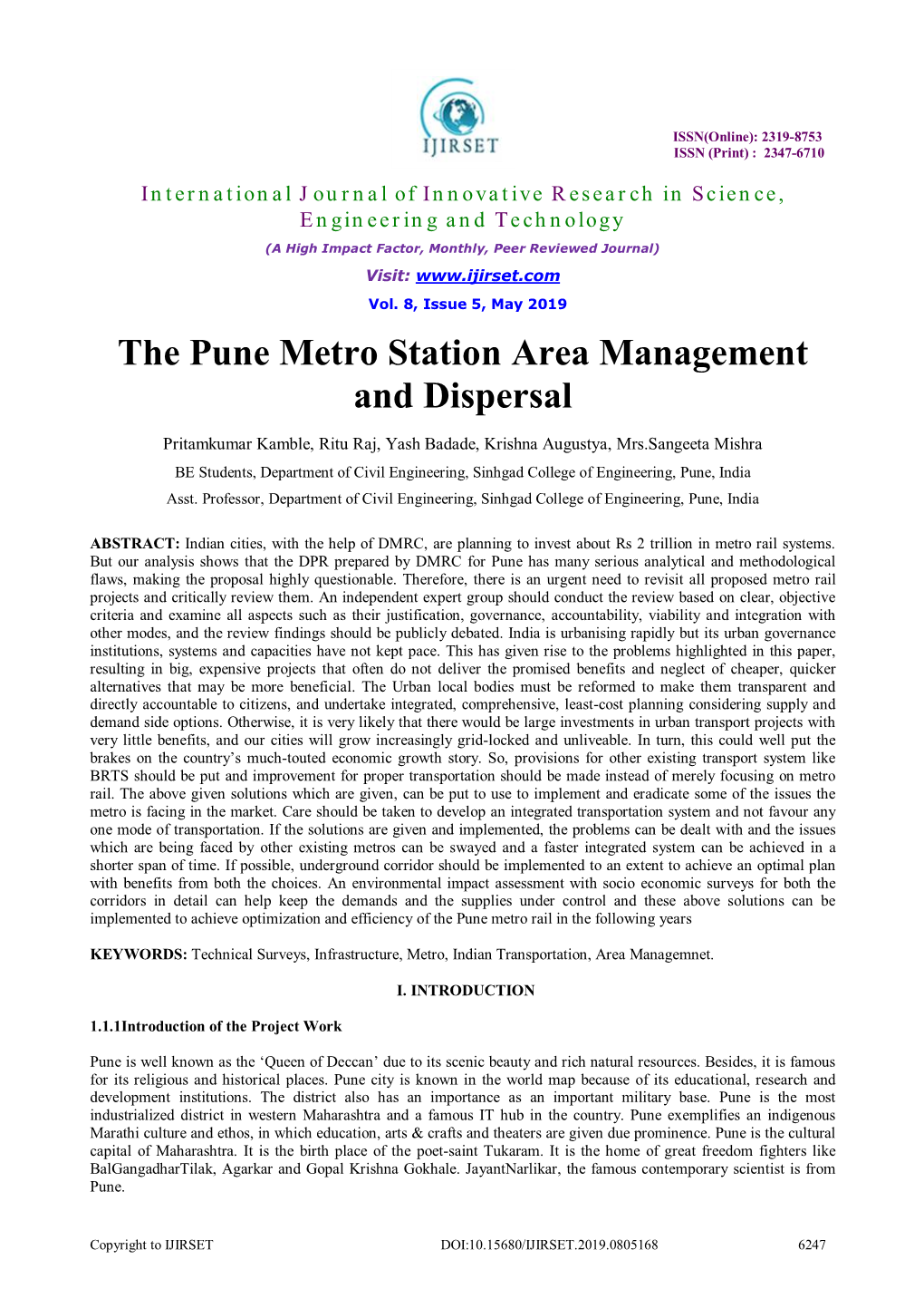 The Pune Metro Station Area Management and Dispersal