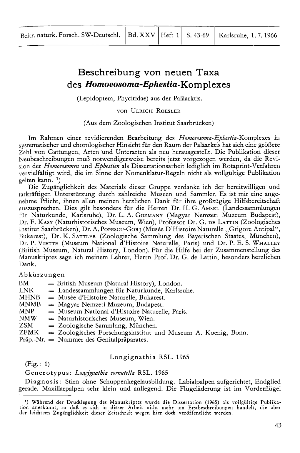 Beschreibung Von Neuen Taxa Des Homoeosoma-Ephestia-Komplexes (Lepidoptera, Phycitidae) Aus Der Paläarktis