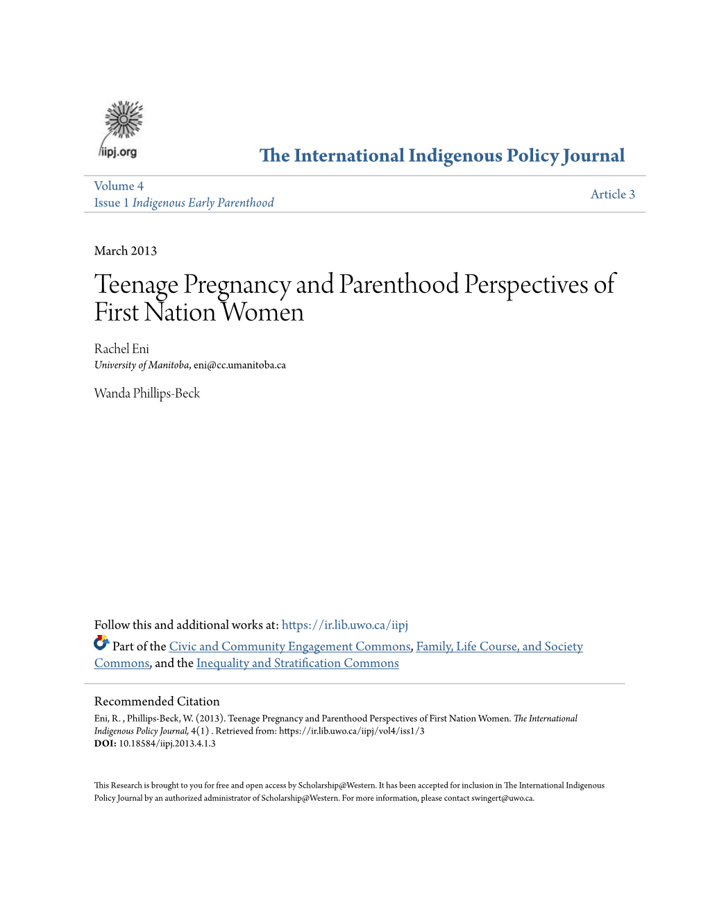 Teenage Pregnancy and Parenthood Perspectives of First Nation Women Rachel Eni University of Manitoba, Eni@Cc.Umanitoba.Ca