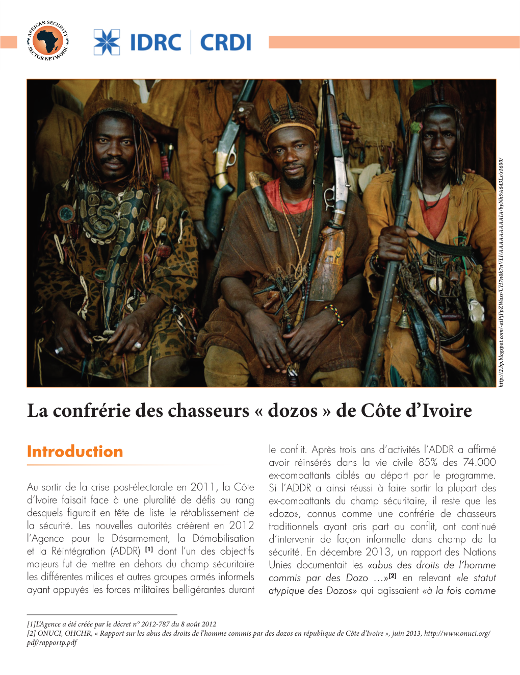 La Confrérie Des Chasseurs « Dozos » De Côte D'ivoire