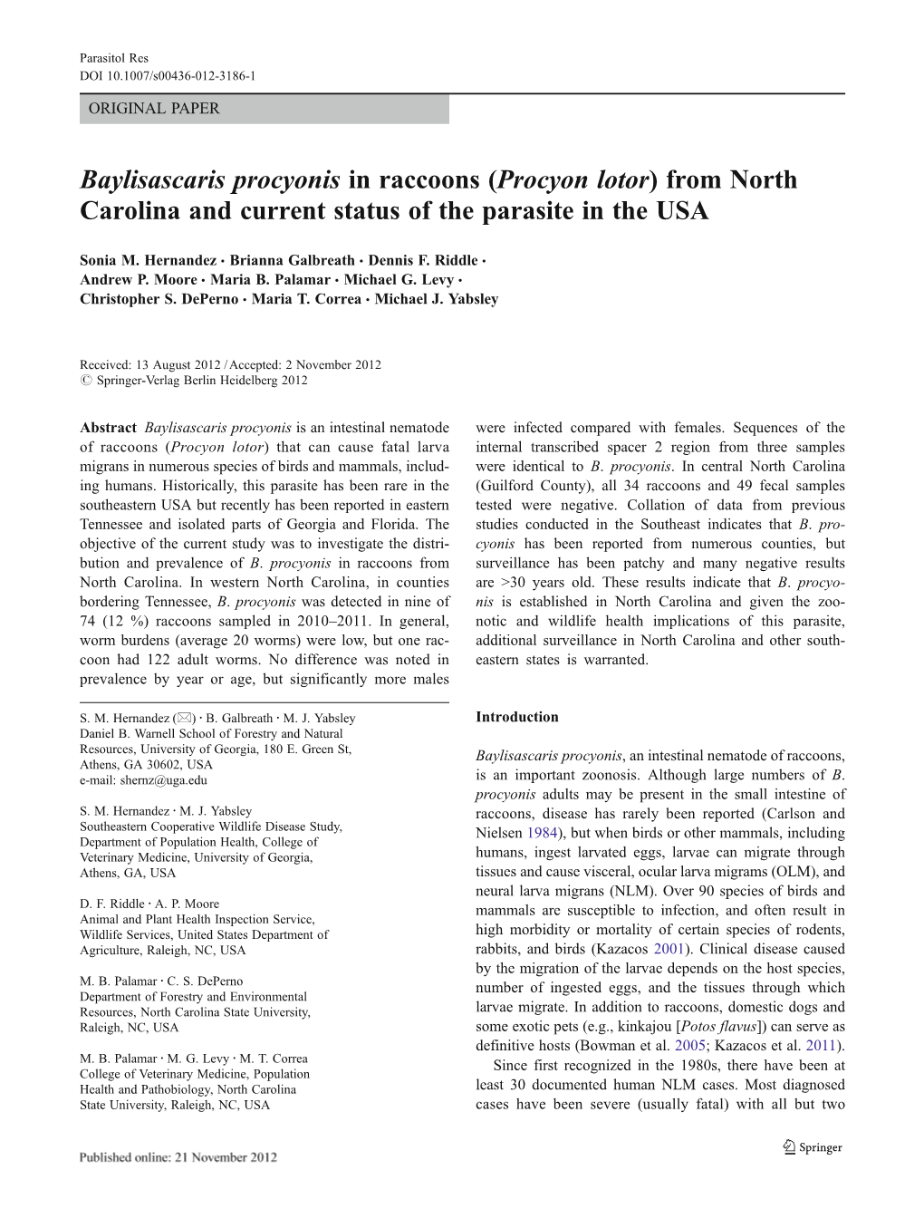 Baylisascaris Procyonis in Raccoons (Procyon Lotor) from North Carolina and Current Status of the Parasite in the USA