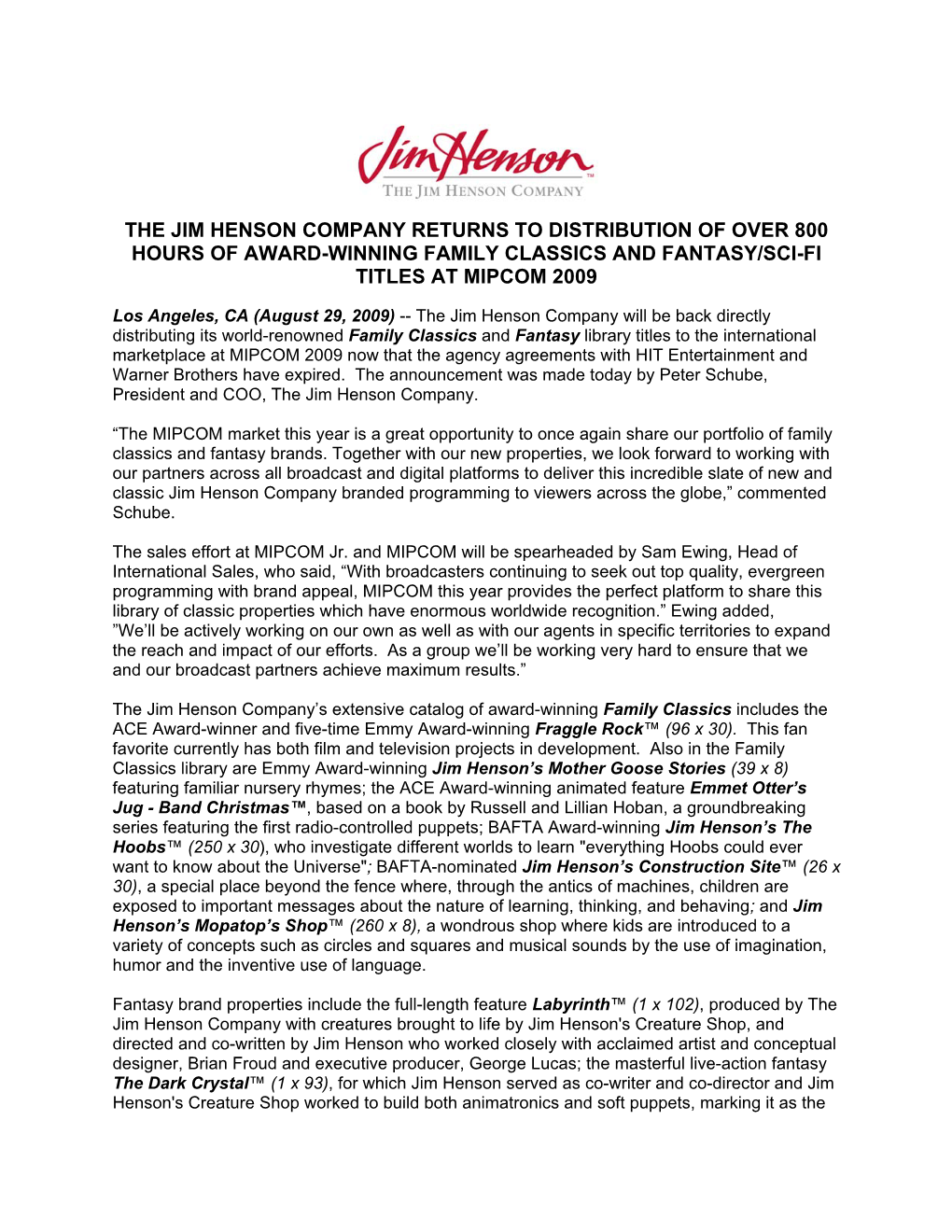 The Jim Henson Company Returns to Distribution of Over 800 Hours of Award-Winning Family Classics and Fantasy/Sci-Fi Titles at Mipcom 2009