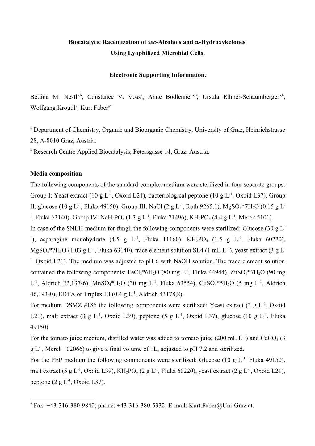 Biocatalytic Racemization of Sec-Alcohols and A-Hydroxyketones Using Lyophilized Microbial