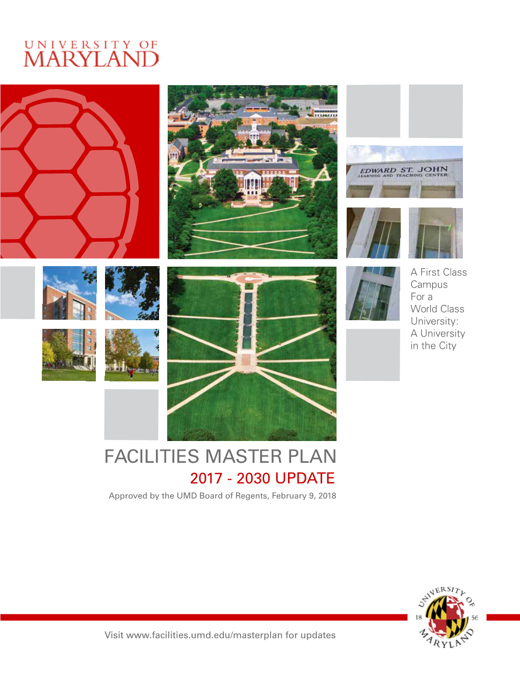 FACILITIES MASTER PLAN 2017 - 2030 UPDATE Approved by the UMD Board of Regents, February 9, 2018