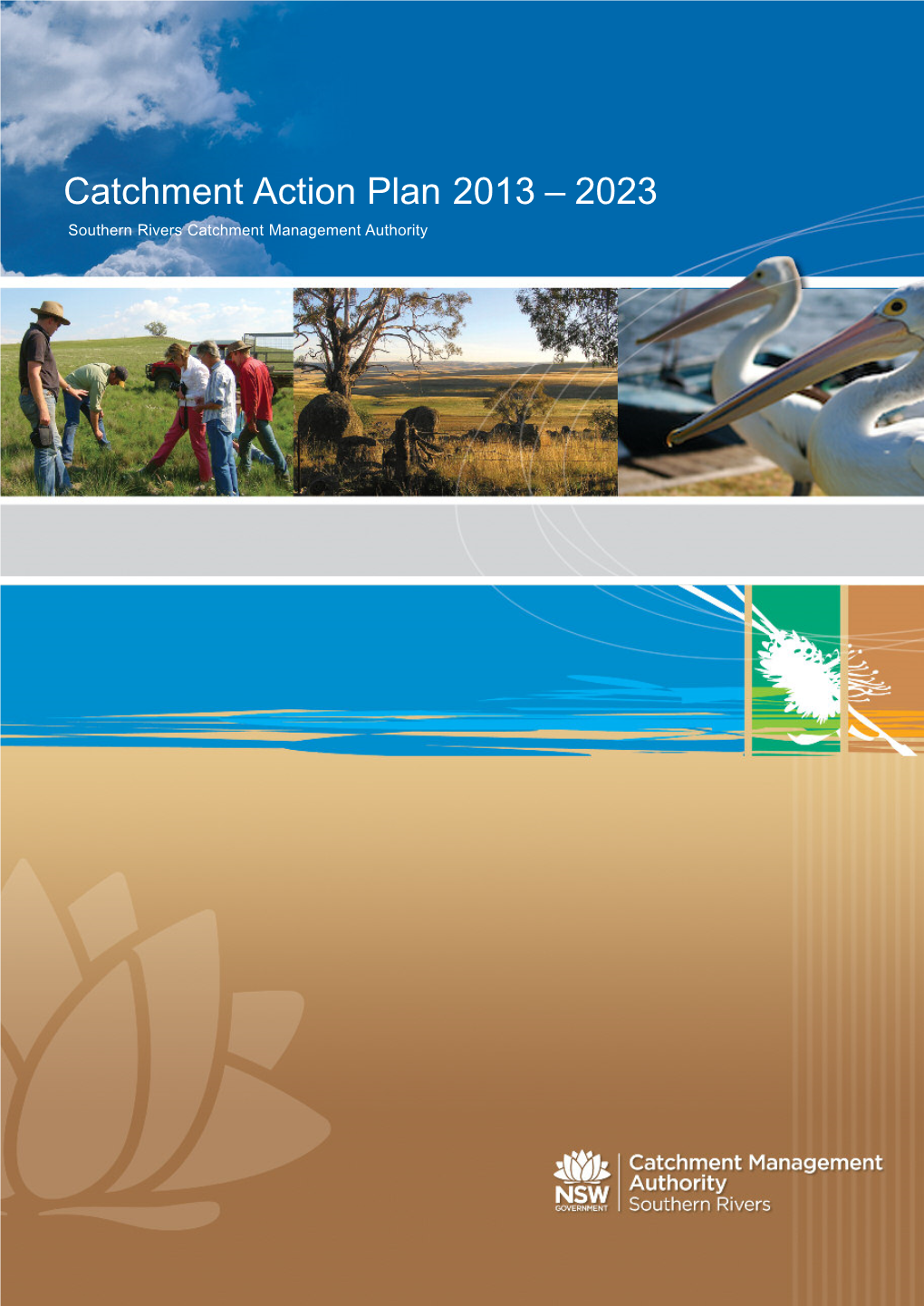 Southern Rivers Catchment Action Plan 2013 2023