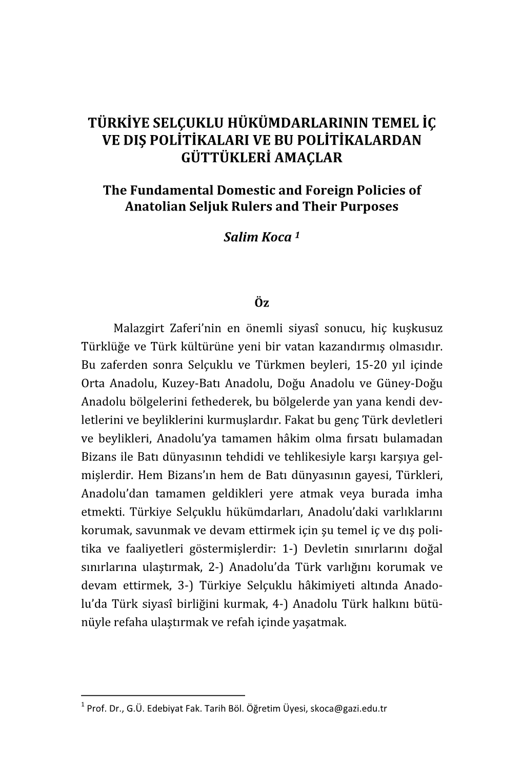 Türkiye Selçuklu Hükümdarlarının Temel İç Ve Dış Politikaları