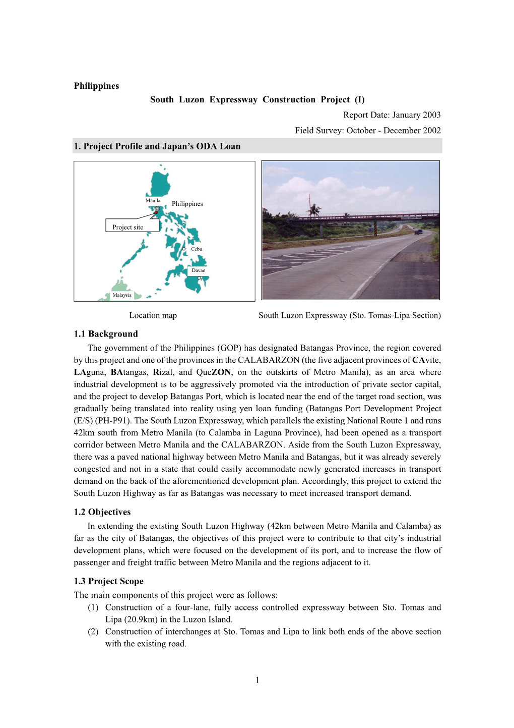 Philippines South Luzon Expressway Construction Project (I) Report Date: January 2003 Field Survey: October - December 2002 1