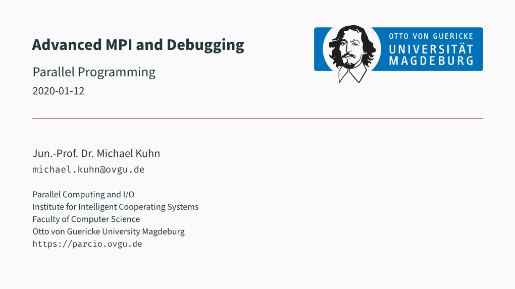 Advanced MPI and Debugging