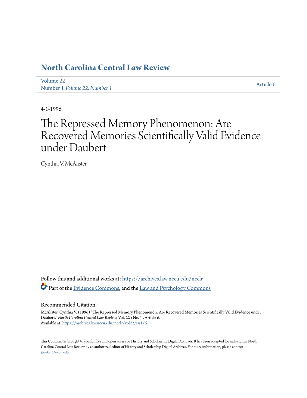 The Repressed Memory Phenomenon: Are Recovered Memories Scientifically Valid Evidence Under Daubert Cynthia V