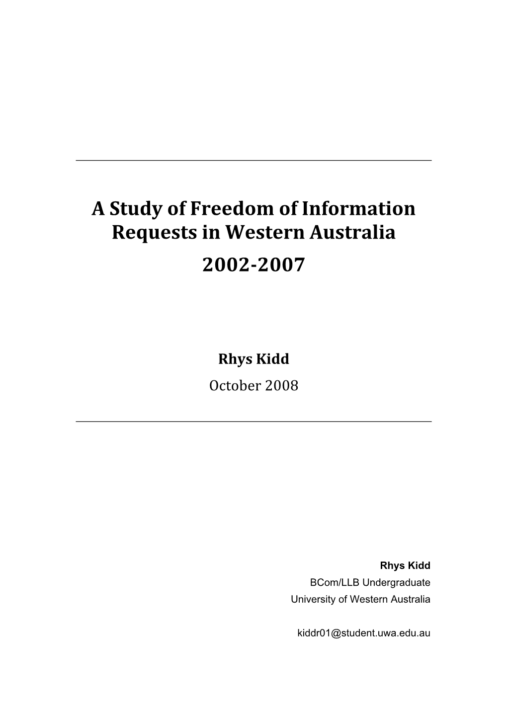 A Study of Freedom of Information Requests in Western Australia 2002­2007