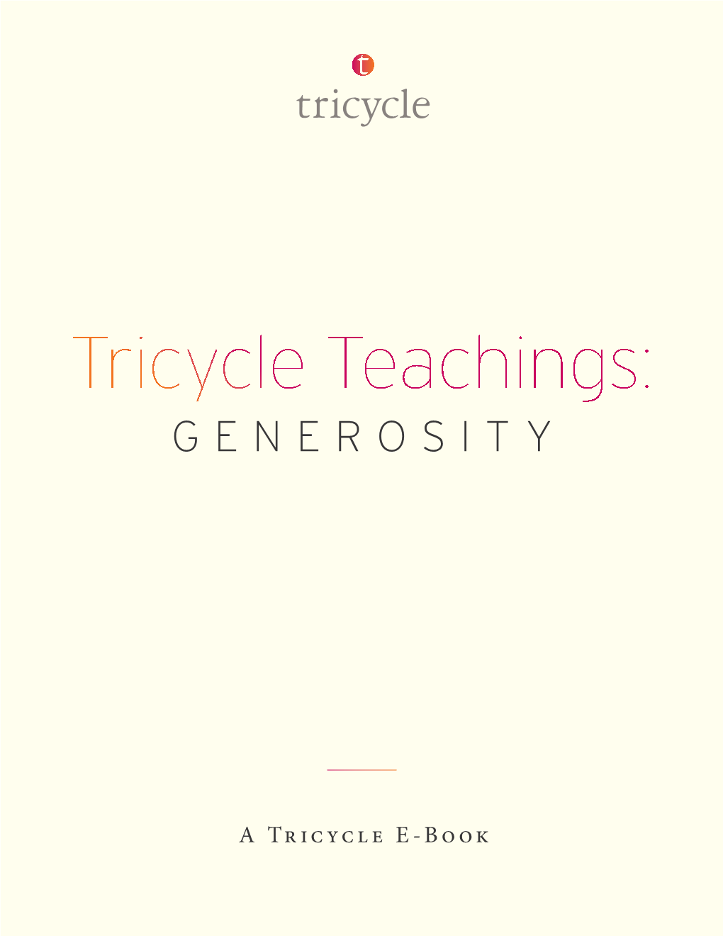 Tricycle Teachings: GENEROSITY