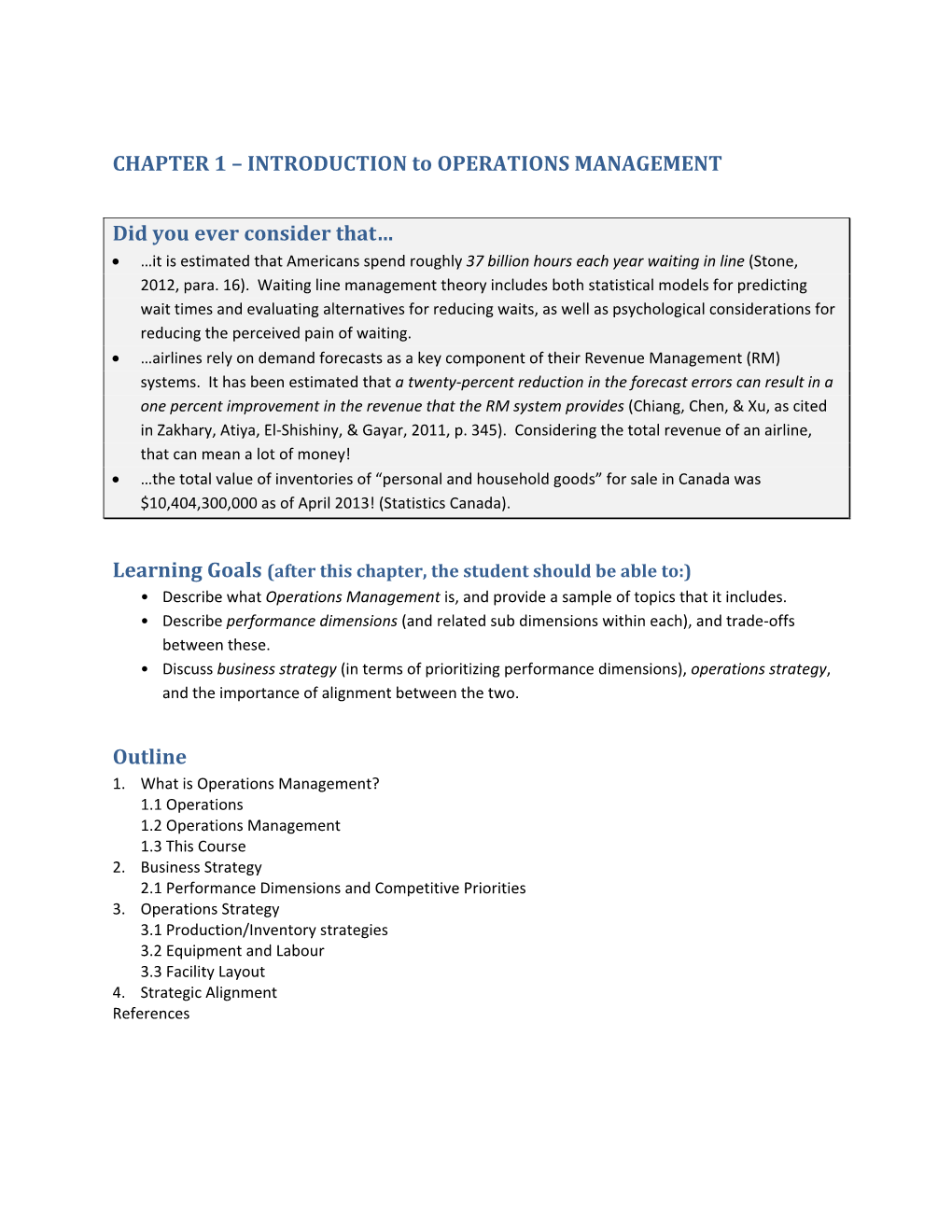 CHAPTER 1 – INTRODUCTION to OPERATIONS MANAGEMENT Did