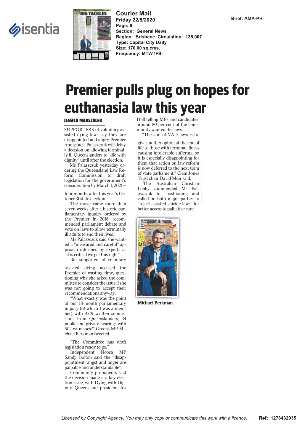Premier Pulls Plug on Hopes for Euthanasia Law This Year