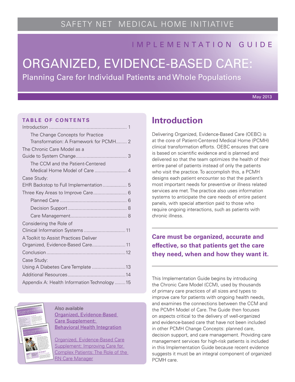 ORGANIZED, EVIDENCE-BASED CARE: Planning Care for Individual Patients and Whole Populations