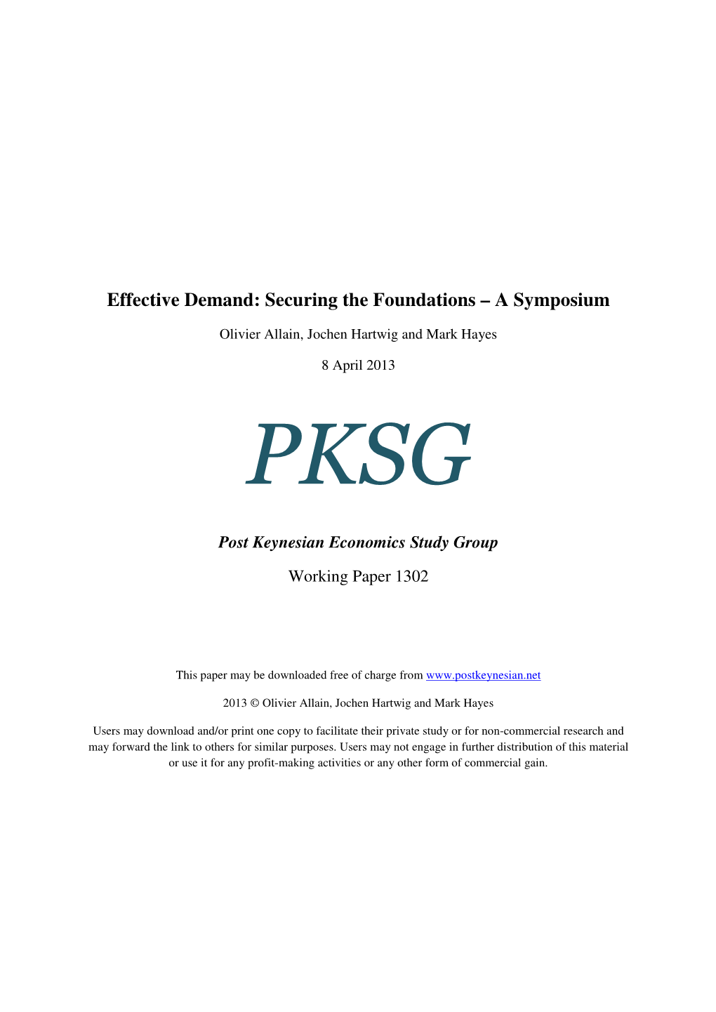 Effective Demand: Securing the Foundations – a Symposium