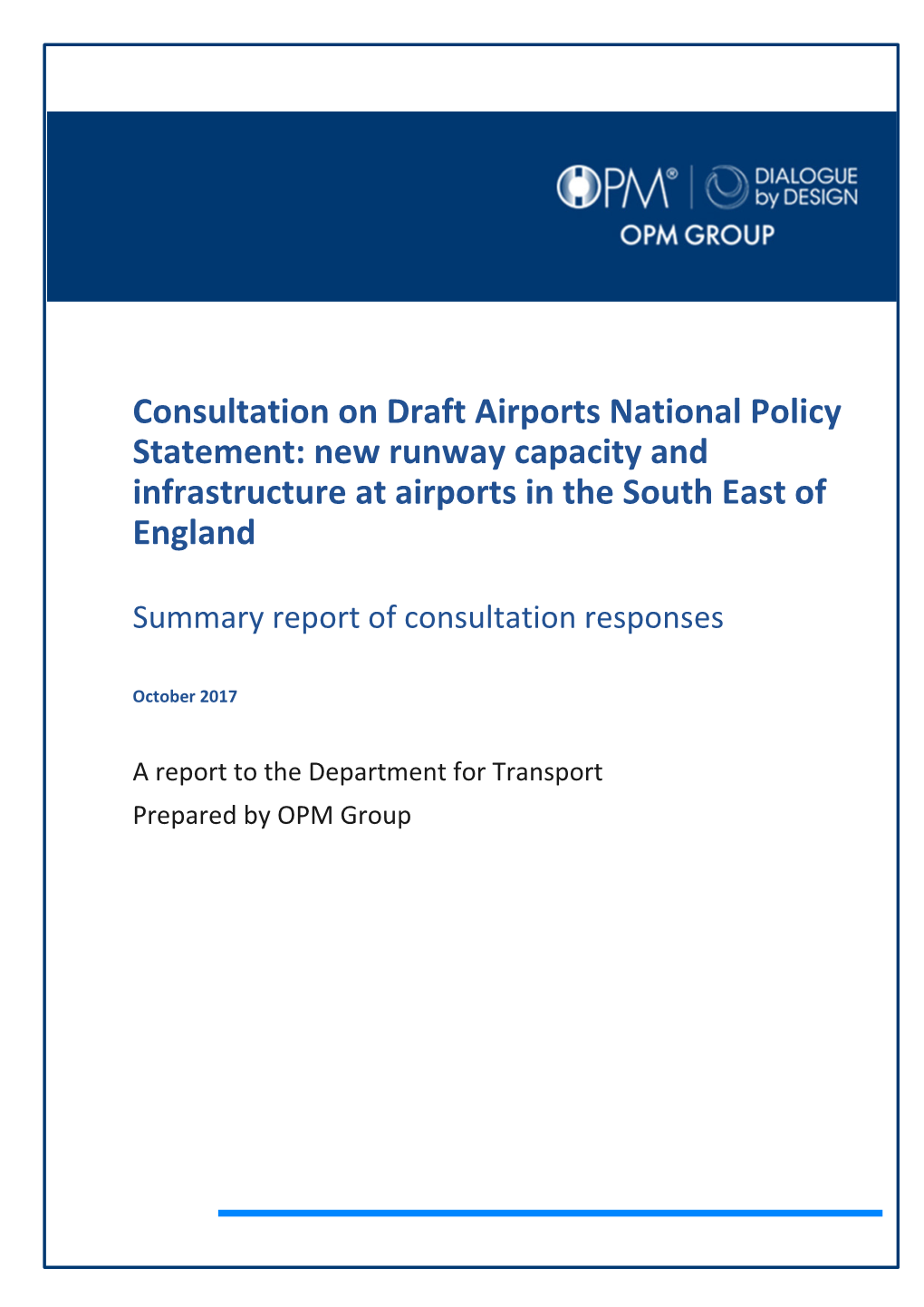 Consultation on Draft Airports National Policy Statement: New Runway Capacity and Infrastructure at Airports in the South East of England