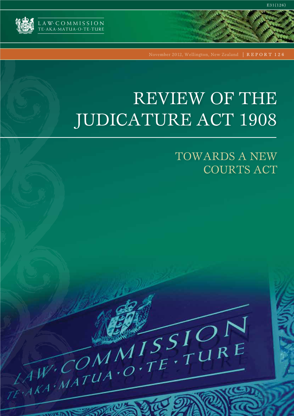 Review of the Judicature Act 1908